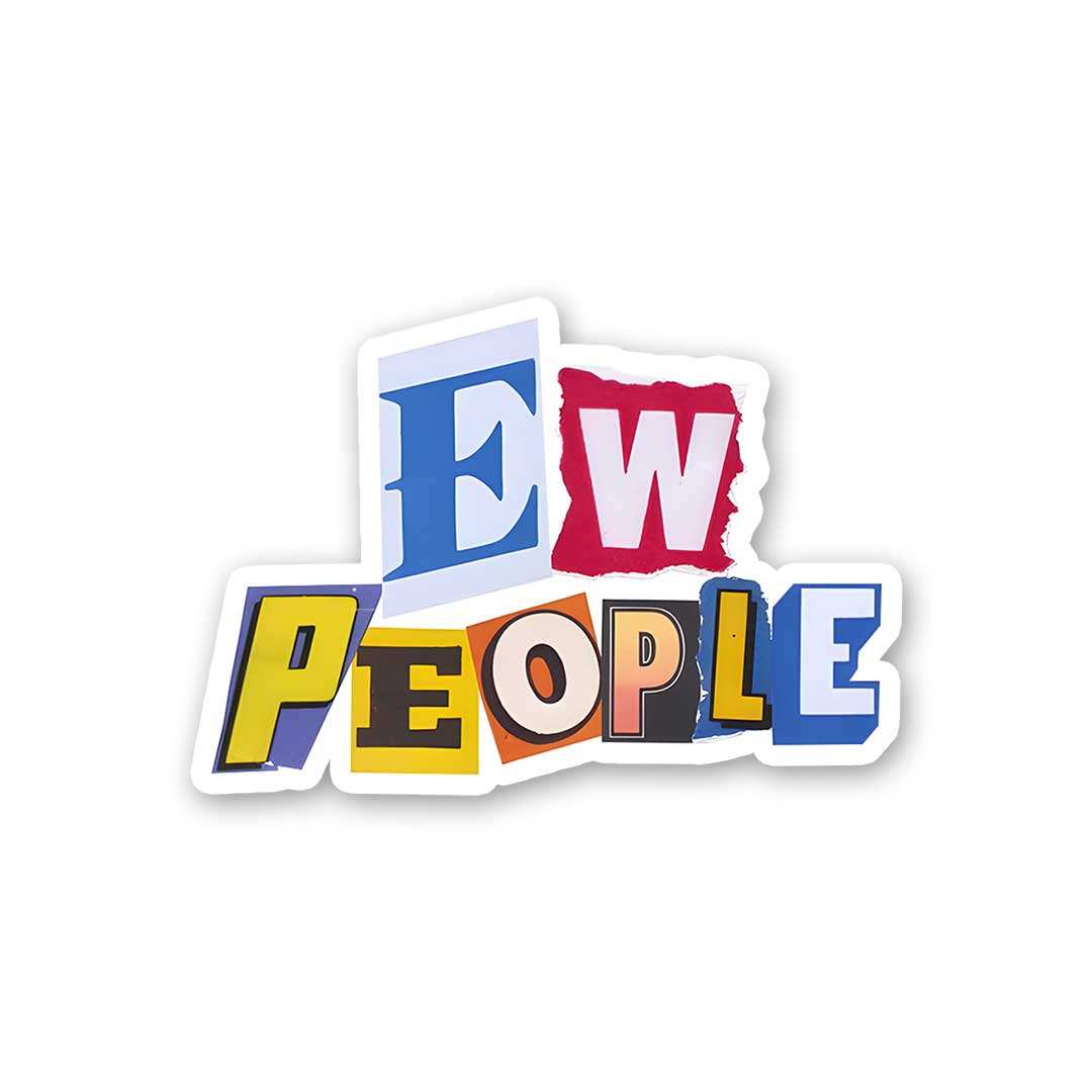 Ew People 1.0 sticker - Stickers | STICK IT UP