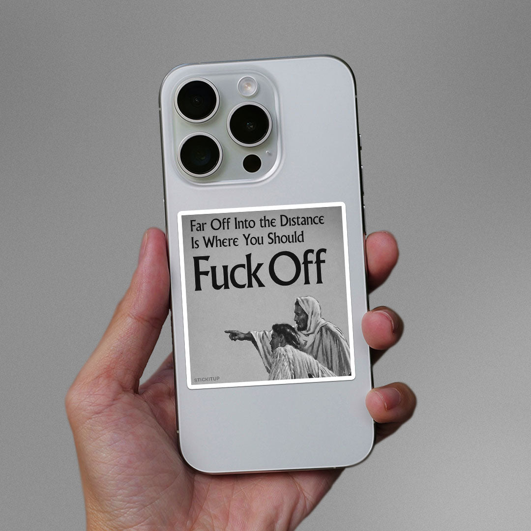 Far Off is Where You Should Go Sticker - Stickers | STICK IT UP