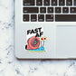 Fast Af Sticker waterproof vinyl decal for laptop, bike, car & bottle