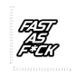 Fast as Bumper Sticker - STICK IT UP