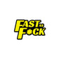 Fast As Fuck Sticker waterproof vinyl decal for laptop, bike, car & bottle