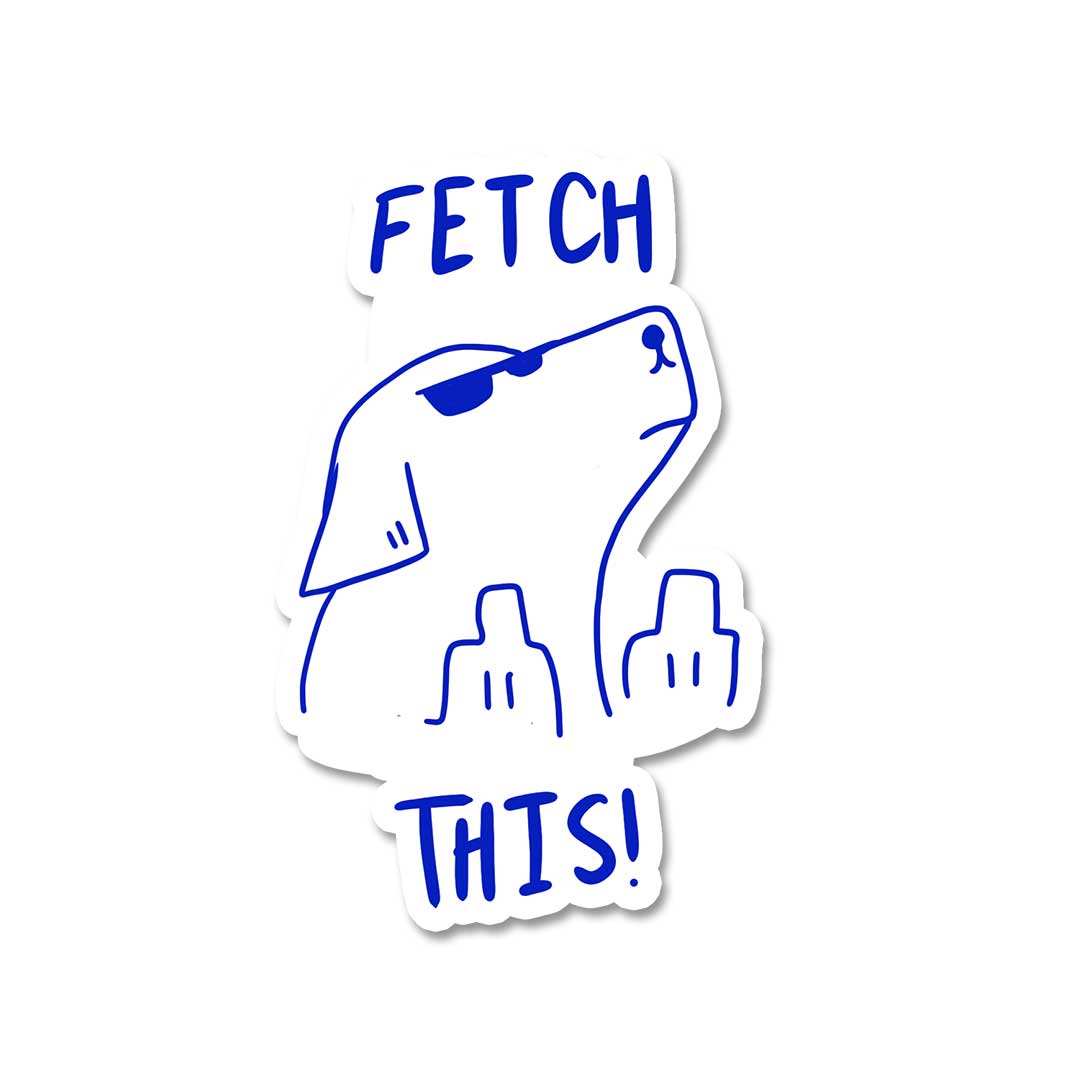 Fetch Sticker waterproof vinyl decal for laptop, bike, car & bottle