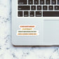 Find Yourself Sticker waterproof vinyl decal for laptop, bike, car & bottle