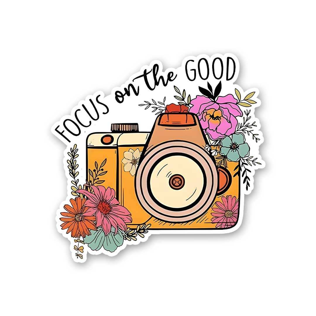 Focuse On The Good Sticker - Stickers | STICK IT UP