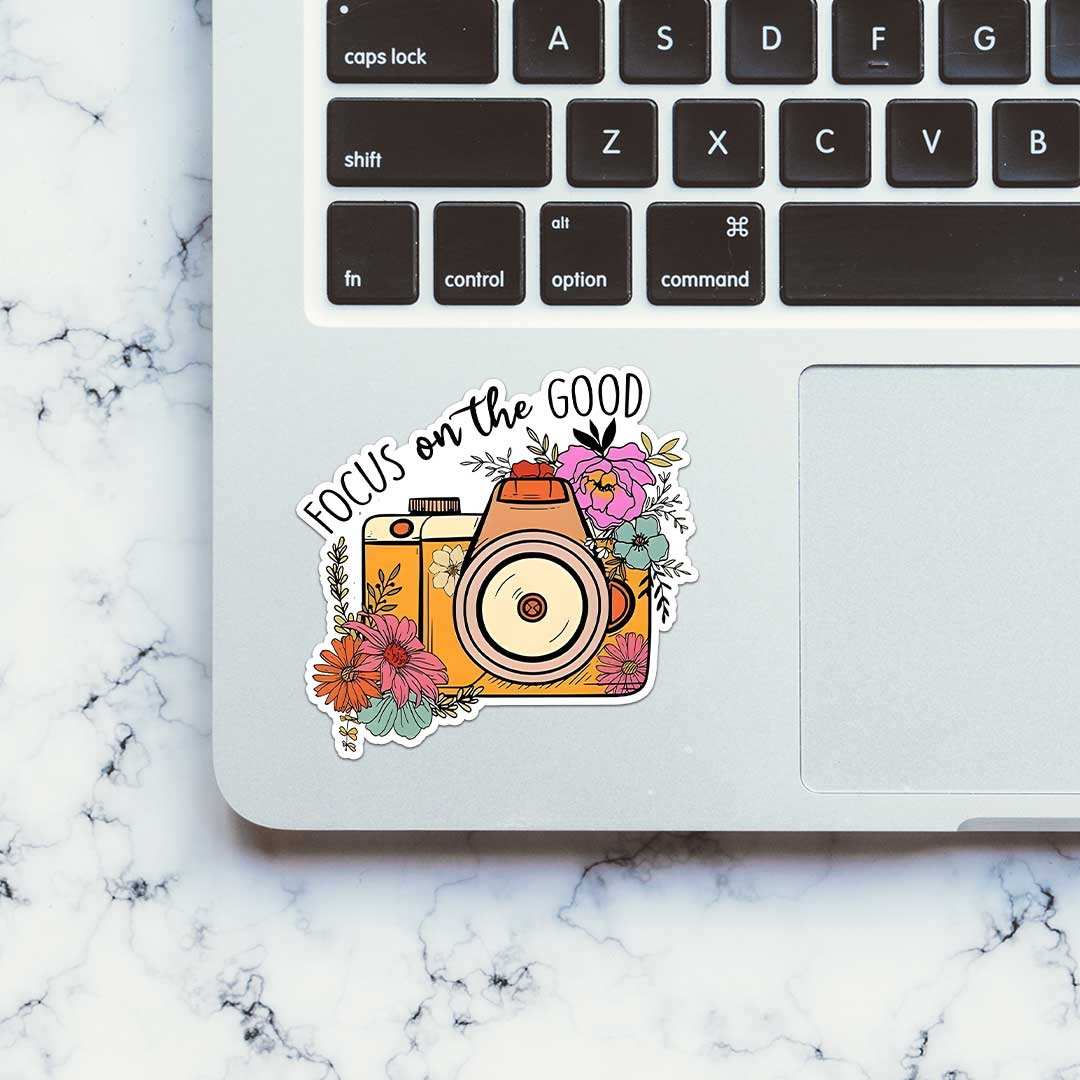 Focuse On The Good Sticker waterproof vinyl decal for laptop, bike, car & bottle