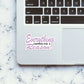 For A Reason Sticker waterproof vinyl decal for laptop, bike, car & bottle
