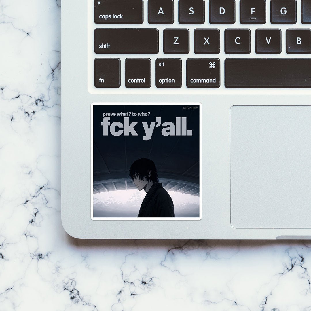 Forget Y'all Sticker - Stickers | STICK IT UP