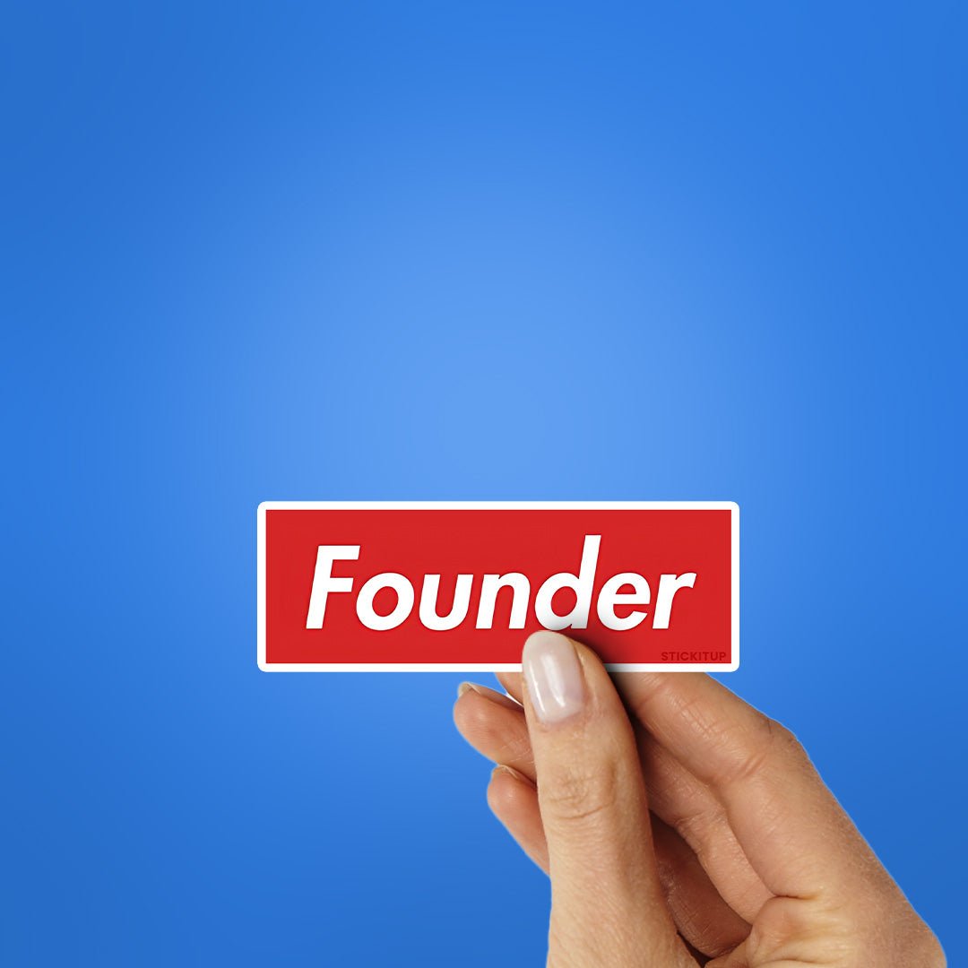 Founder Sticker waterproof vinyl decal for laptop, bike, car & bottle