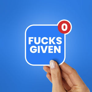 Fucks Given 0 Sticker waterproof vinyl decal for laptop, bike, car & bottle