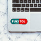 Fukitol Sticker waterproof vinyl decal for laptop, bike, car & bottle