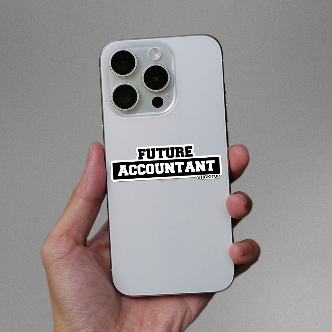 Future Accountant Sticker waterproof vinyl decal for laptop, bike, car & bottle