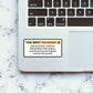 Getting Hotter, Smarter Sticker waterproof vinyl decal for laptop, bike, car & bottle