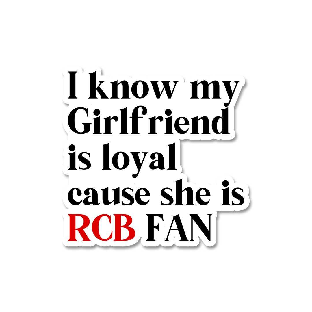 Girlfriend Is Rcb Fan Sticker waterproof vinyl decal for laptop, bike, car & bottle