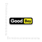 Good boy Bumper Sticker - STICK IT UP
