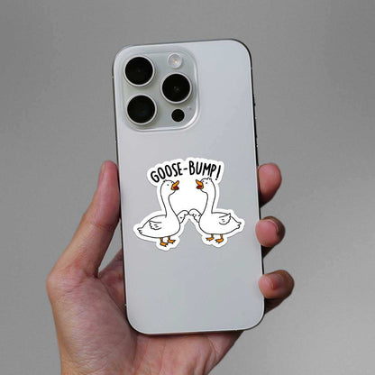 Goose Bump Sticker - STICK IT UP