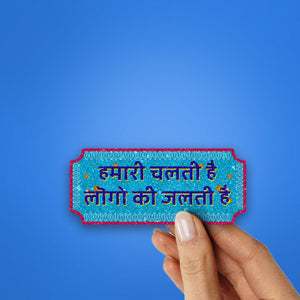 Hamari chalati hai Glitter Sticker waterproof vinyl decal for laptop, bike, car & bottle