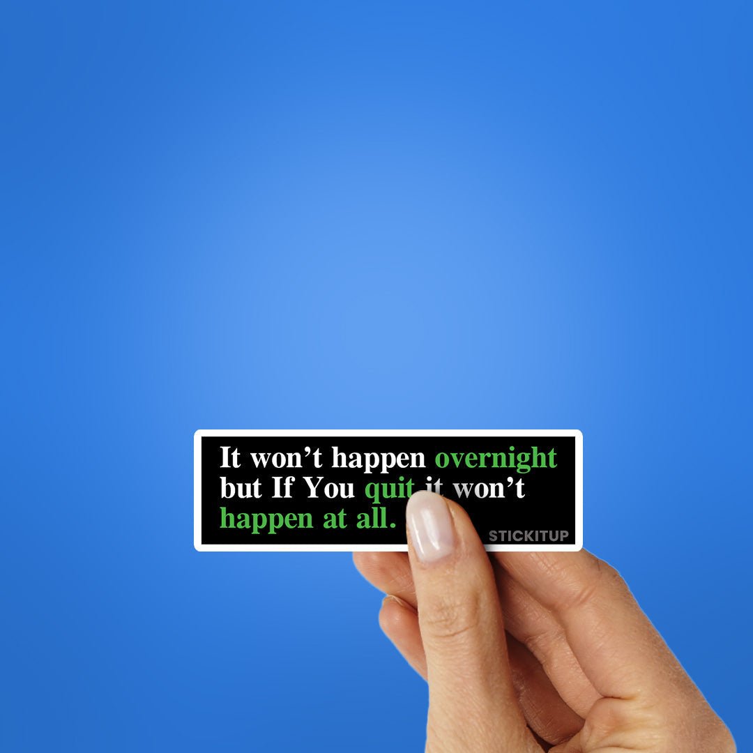 Happen At All Sticker waterproof vinyl decal for laptop, bike, car & bottle
