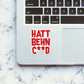 Hatt Sticker waterproof vinyl decal for laptop, bike, car & bottle