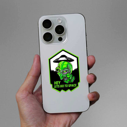 Hey Lets Go To Space Sticker - STICK IT UP