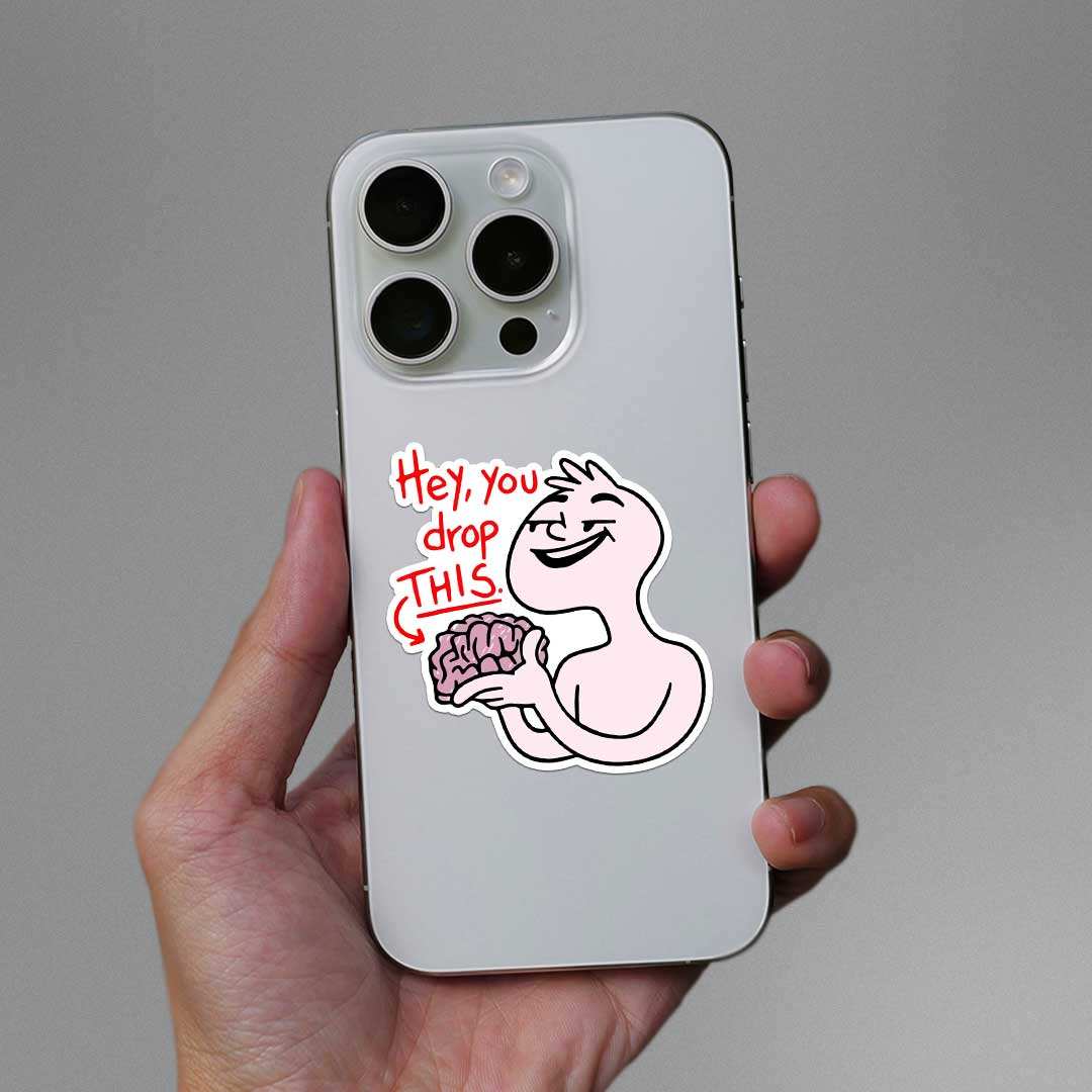 Hey You Drop This Sticker waterproof vinyl decal for laptop, bike, car & bottle