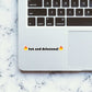 Hot And Delusional Sticker waterproof vinyl decal for laptop, bike, car & bottle