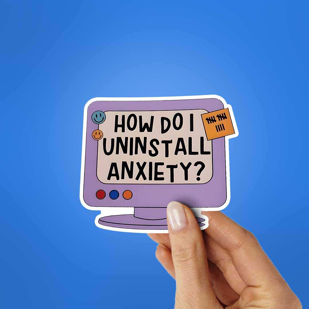 How Do I Uninstall Anxiety Sticker waterproof vinyl decal for laptop, bike, car & bottle