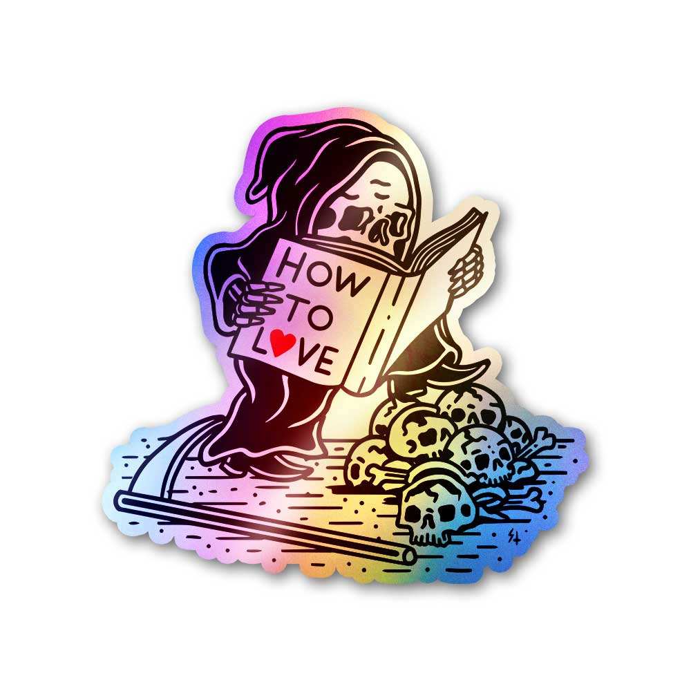 How To Love Holographic Sticker - Holographic stickers | STICK IT UP
