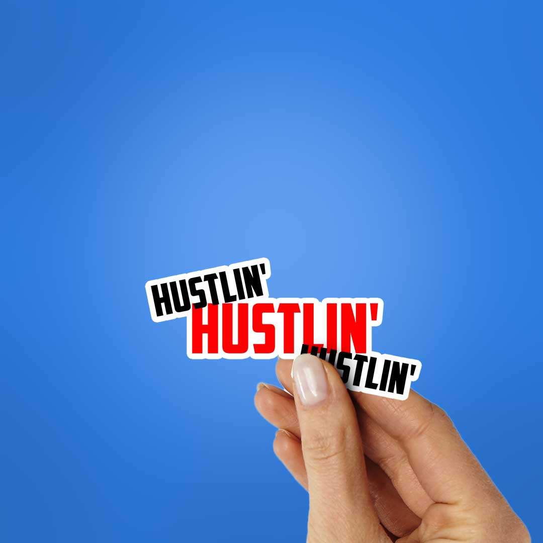 Hustlin Sticker waterproof vinyl decal for laptop, bike, car & bottle