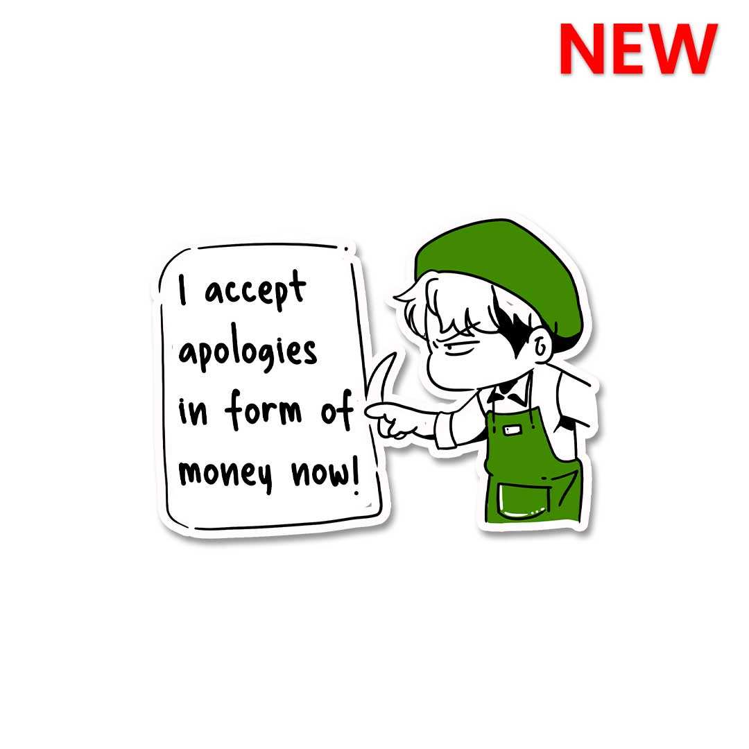 I Accept Apologies Sticker - Stickers | STICK IT UP