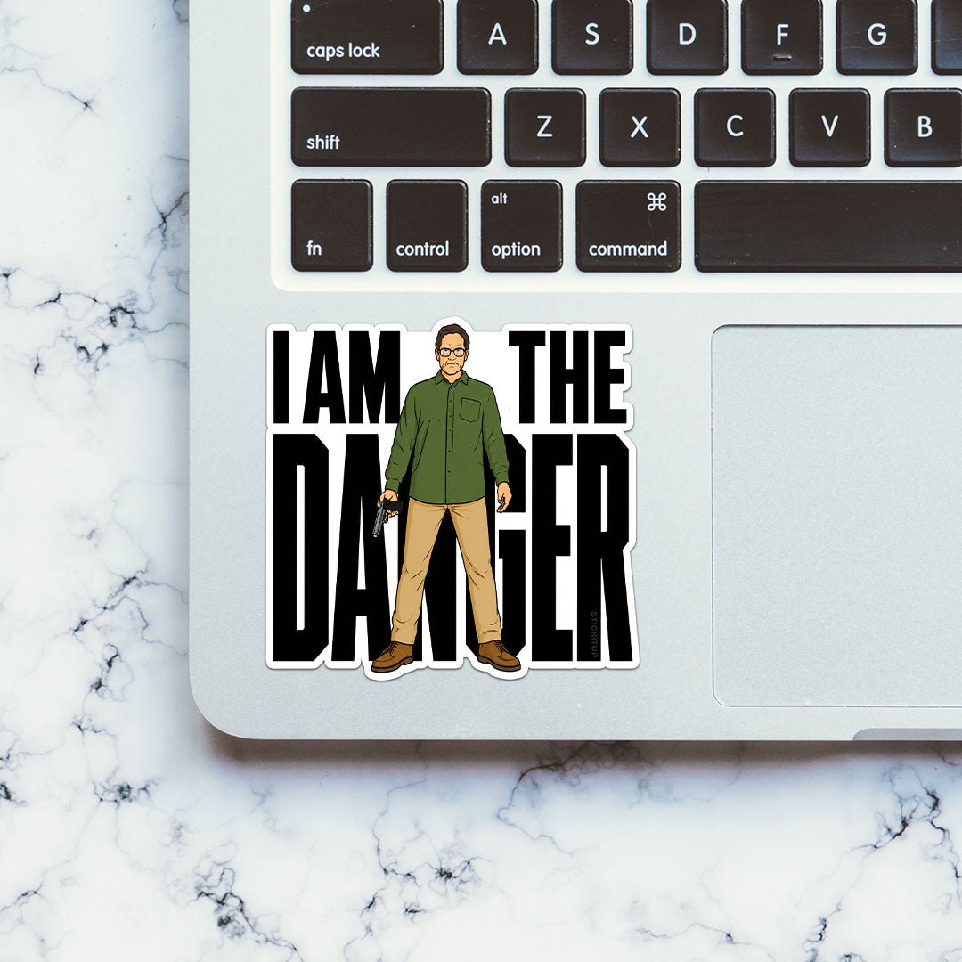 I Am the Danger Sticker - Stickers | STICK IT UP