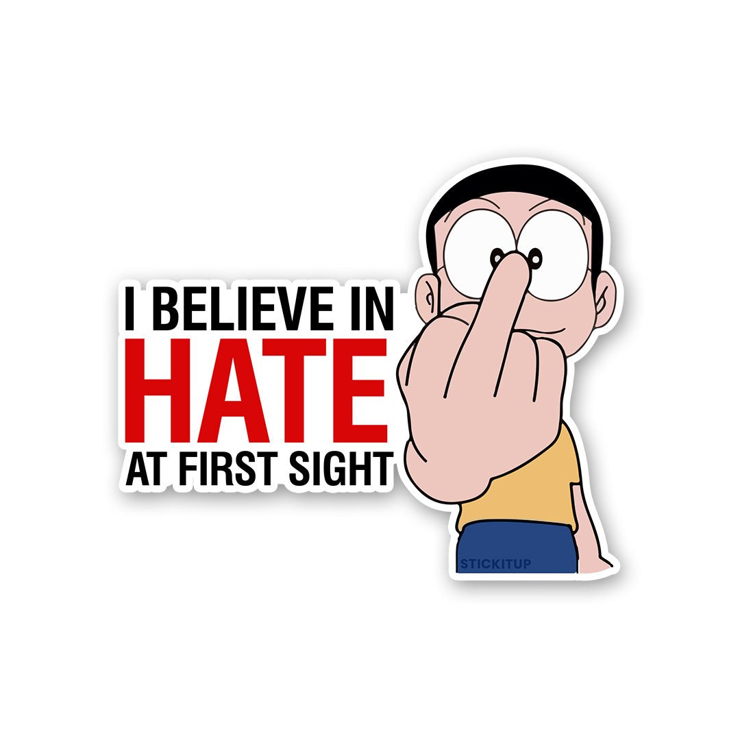 I Believe In Hate Sticker waterproof vinyl decal for laptop, bike, car & bottle