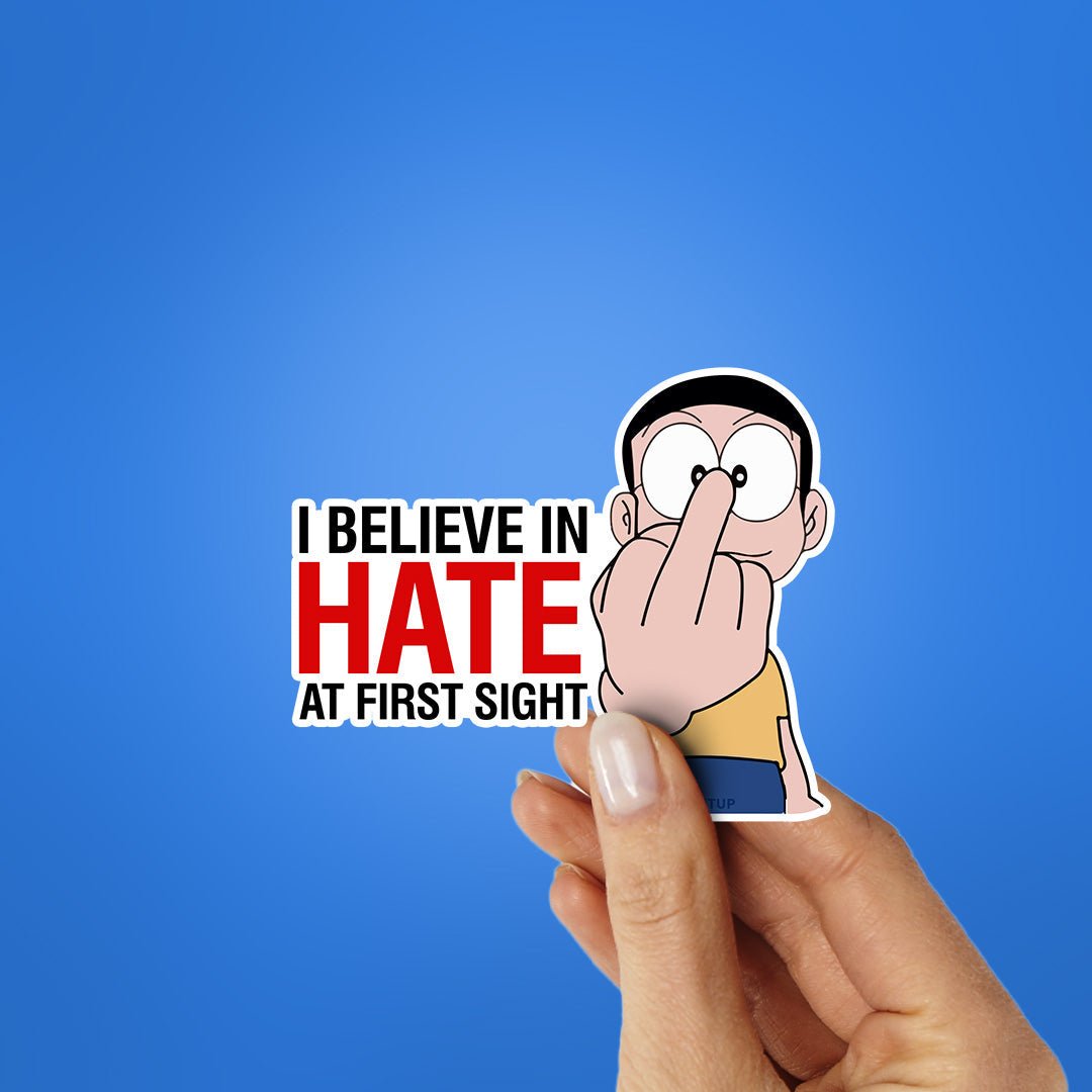 I Believe In Hate Sticker waterproof vinyl decal for laptop, bike, car & bottle