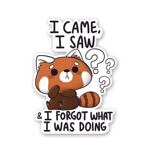 I Came I Saw And I Forgot Sticker waterproof vinyl decal for laptop, bike, car & bottle