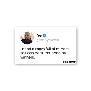 I CAN BE SURROUNDED BY WINNERS Sticker waterproof vinyl decal for laptop, bike, car & bottle