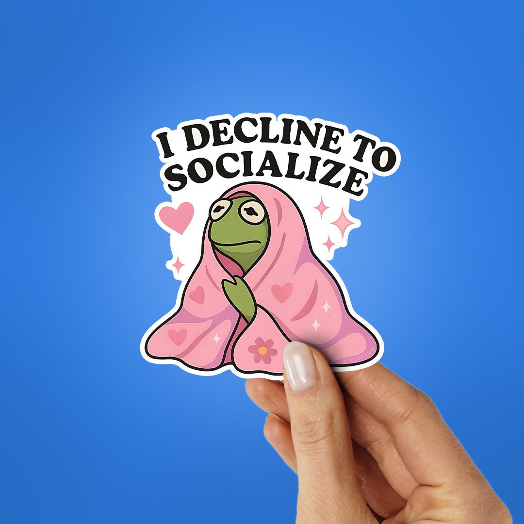 I Decline To Socialize Sticker waterproof vinyl decal for laptop, bike, car & bottle