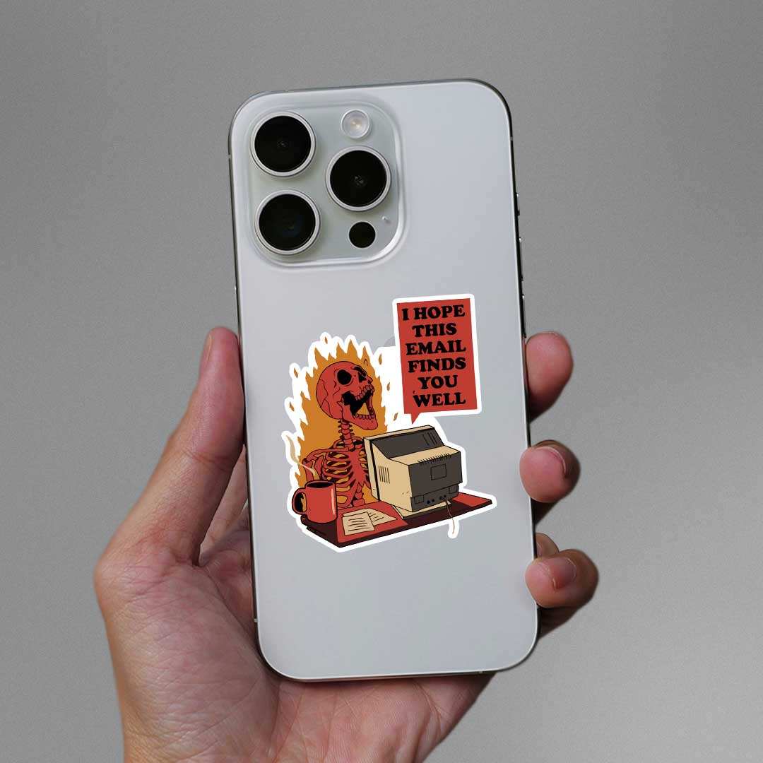 I Hope This Email Finds Sticker waterproof vinyl decal for laptop, bike, car & bottle