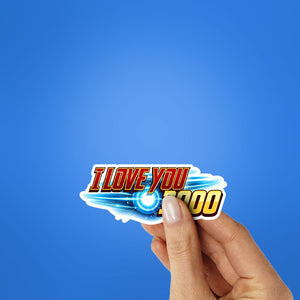 I Love You 3000 Sticker - Stickers | STICK IT UP
