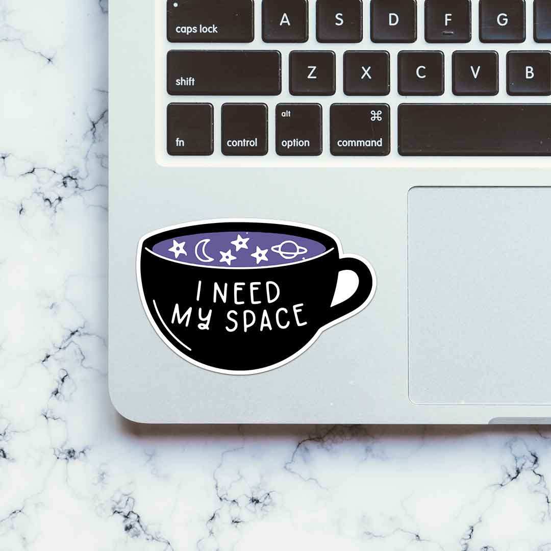 I Need My Space Sticker waterproof vinyl decal for laptop, bike, car & bottle