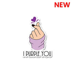 I Purple You Sticker waterproof vinyl decal for laptop, bike, car & bottle