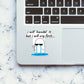 I Will Handel It But I Will Cry First Sticker waterproof vinyl decal for laptop, bike, car & bottle