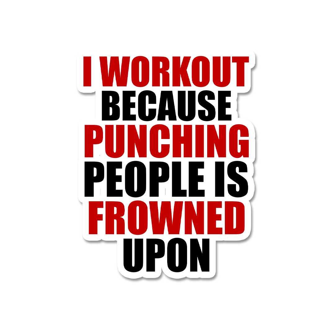 I Workout Because Sticker - Stickers | STICK IT UP