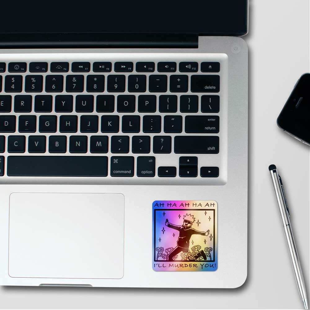 I'll Murder You Holographic Sticker waterproof vinyl decal for laptop, bike, car & bottle