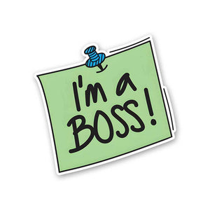 Im A Boss Sticker waterproof vinyl decal for laptop, bike, car & bottle
