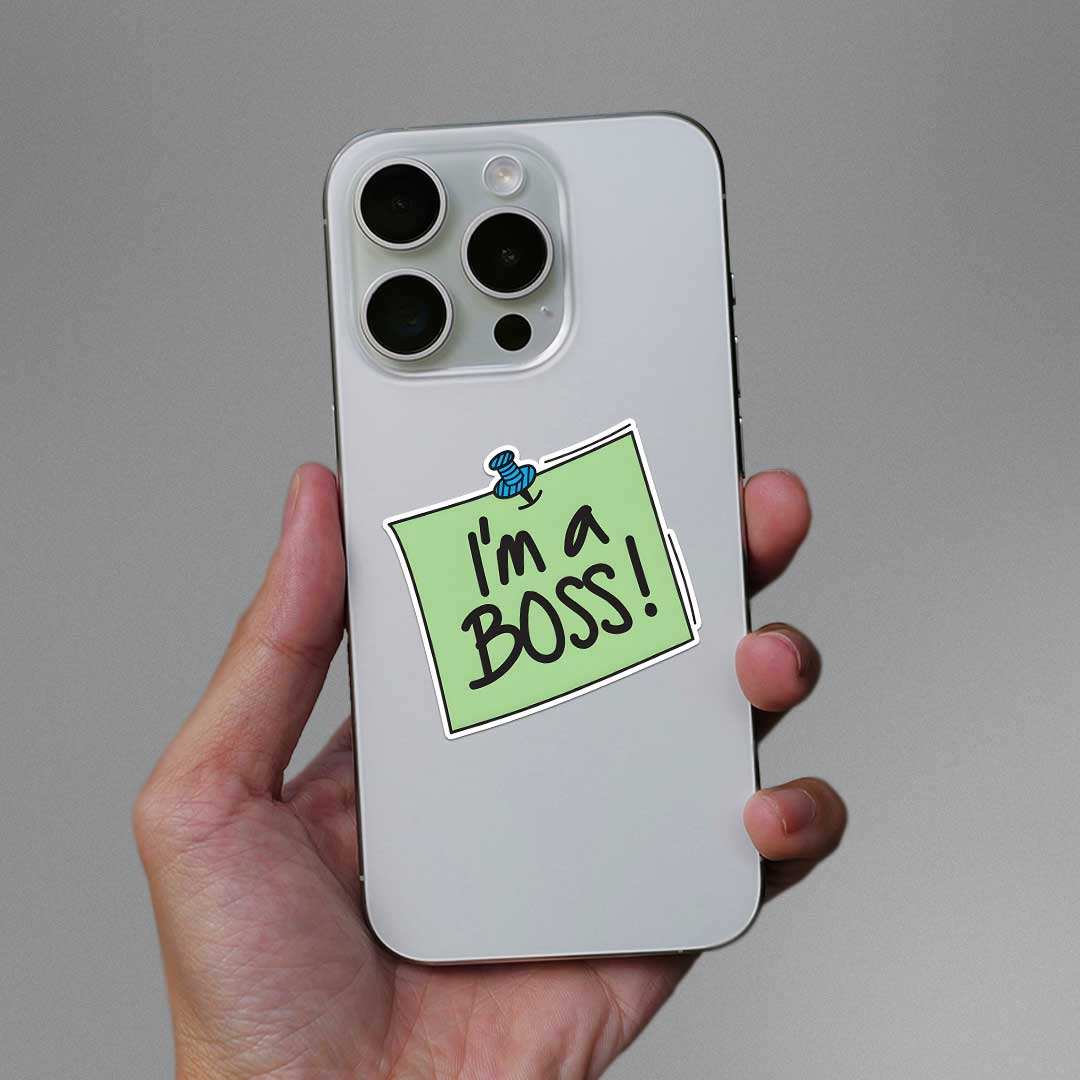Im A Boss Sticker waterproof vinyl decal for laptop, bike, car & bottle
