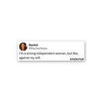 I'm A Strong Independent Women Sticker waterproof vinyl decal for laptop, bike, car & bottle