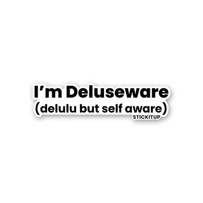 IM DELUSEWARE Sticker waterproof vinyl decal for laptop, bike, car & bottle