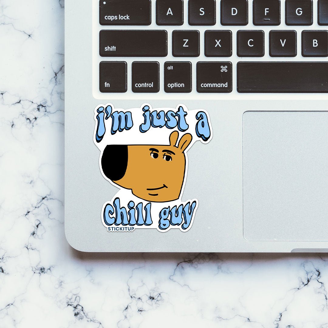 I'm Just A Chill Guy Sticker waterproof vinyl decal for laptop, bike, car & bottle