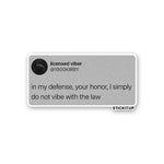 IN MY DEFENSE Sticker waterproof vinyl decal for laptop, bike, car & bottle