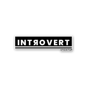 Introvert Sticker waterproof vinyl decal for laptop, bike, car & bottle