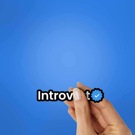 Introvert Verified Sticker - STICK IT UP